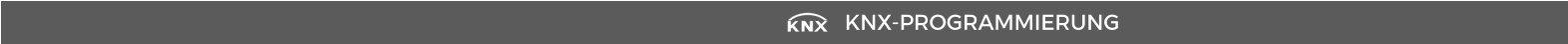 KNX-PROGRAMMIERUNG