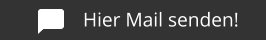 Hier Mail senden!